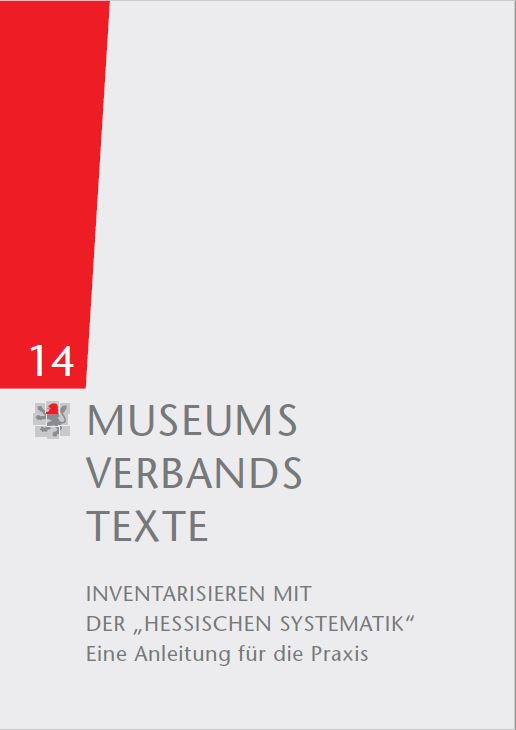 Deckblatt der Museumsverbandstexte Ausgabe 14. Links oben Ziffer darunter Altes Logo hessischer Museumsverband. Titel: Inventarisieren mit der 